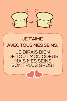 Carnet de notes cadeau saint valentin: Cadeau romantique pour l'amour éternel , journal coquine intime drôle humour pour Lui copain ami partenaire ou ... Original homme femme couple (French Edition)