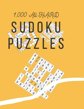 Paperback 1,000 All HARD Sudoku Puzzles: Sudoku Puzzle Books Hard Level Only Book
