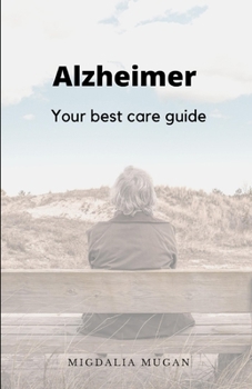 Paperback Alzheimer: Your best care guide Book