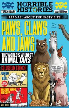 Paperback Paws, Claws and Jaws (Horrible Histories) Book