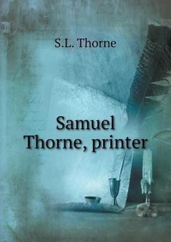 Paperback Samuel Thorne, printer Book