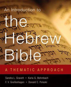 Paperback Introduction to the Hebrew Bible: A Thematic Approach Book