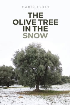 Paperback The Olive Tree in the Snow Book