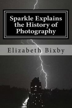 Paperback Sparkle Explains the History of Photography Book