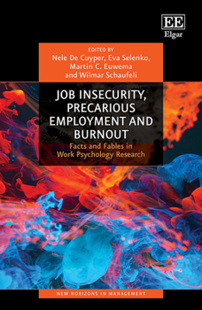 Hardcover Job Insecurity, Precarious Employment and Burnout: Facts and Fables in Work Psychology Research Book