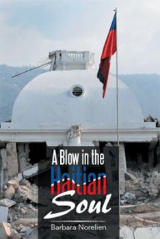 Paperback A Blow in the Haitian Soul Book