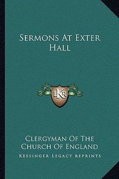 Paperback Sermons At Exter Hall Book
