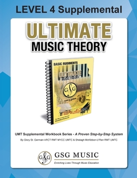 Paperback LEVEL 4 Supplemental - Ultimate Music Theory: The LEVEL 4 Supplemental Workbook is designed to be completed with the Basic Rudiments Workbook. Book