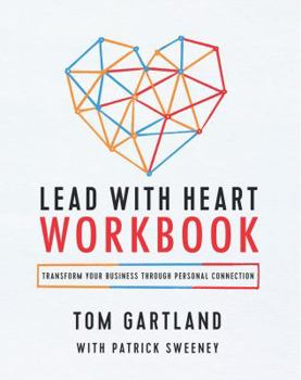 Paperback Lead with Heart: WORKBOOK Book