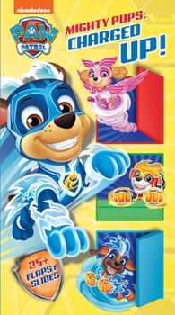 Board book Nickelodeon Paw Patrol Mighty Pups: Charged Up! Book
