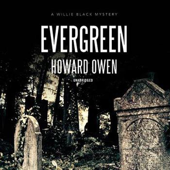 MP3 CD Evergreen: A Willie Black Mystery Book
