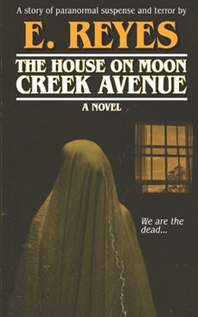 Paperback The House on Moon Creek Avenue Book