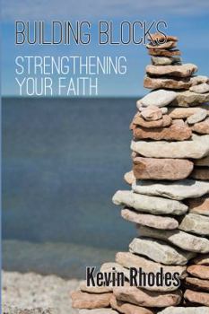 Paperback Building Blocks: Strengthening Your Faith Book