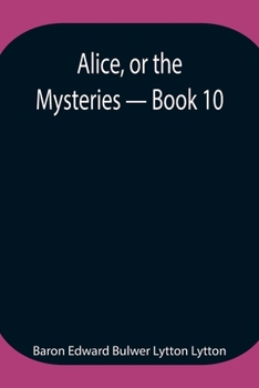Paperback Alice, or the Mysteries - Book 10 Book