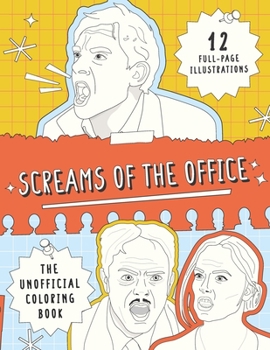 Paperback Screams of the Office: The Unofficial Coloring Book