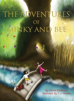 Hardcover The Adventures of Minky and Bee Book