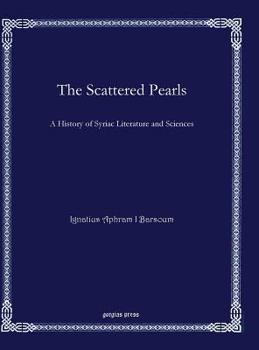 Hardcover The Scattered Pearls [Syriac] Book