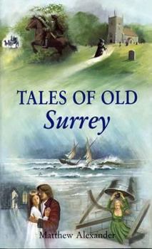 Hardcover Tales of Old Surrey Book
