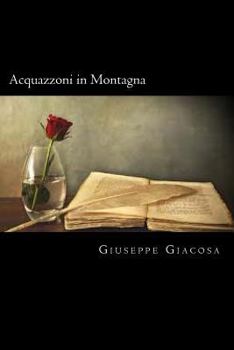 Paperback Acquazzoni in Montagna (Italian Edition) [Italian] Book