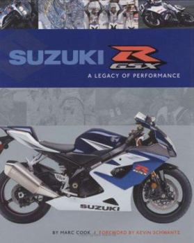 Hardcover Suzuki GSX-R: A Legacy of Performance Book