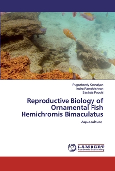 Paperback Reproductive Biology of Ornamental Fish Hemichromis Bimaculatus Book