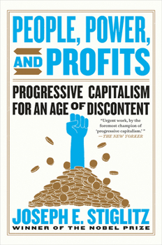 Paperback People, Power, and Profits: Progressive Capitalism for an Age of Discontent Book