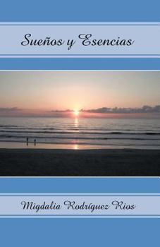 Paperback Suenos y Escencias [Spanish] Book
