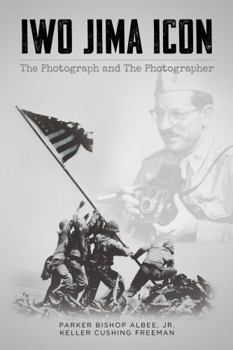 Hardcover Iwo Jima Icon: The Photograph and The Photographer Book