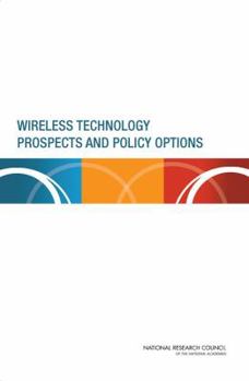 Paperback Wireless Technology Prospects and Policy Options Book