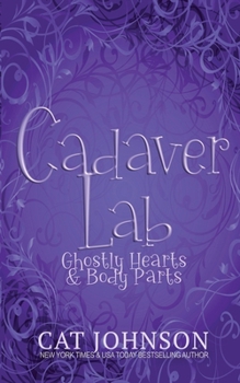 Paperback Cadaver Lab 2: Ghostly Hearts & Body Parts Book