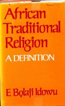 Hardcover African traditional religion: A definition Book