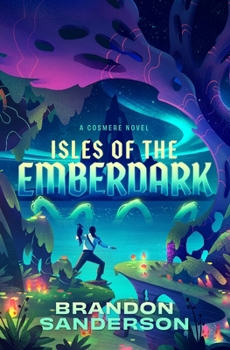 Isles of the Emberdark: A Cosmere Novel - Book #32 of the Cosmere