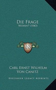 Paperback Die Frage: Wohin? (1843) [German] Book