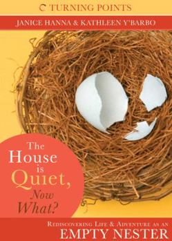 Paperback The House Is Quiet, Now What? Book