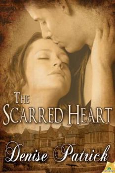 The Scarred Heart - Book #2 of the Scarred