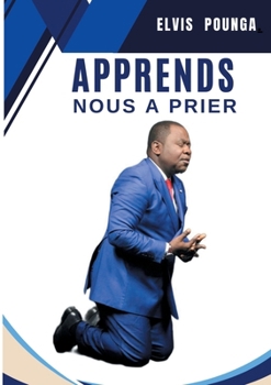 Paperback Apprend nous à prier [French] Book