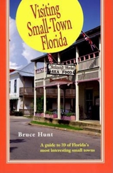 Paperback Visiting Small-Town Florida Book