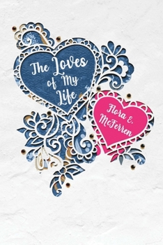Paperback The Loves of My Life Book
