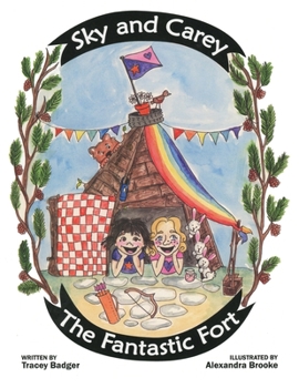 Paperback Sky and Carey: The Fantastic Fort Book