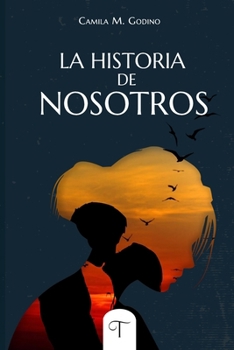 Paperback La Historia de Nosotros [Spanish] Book