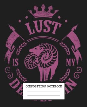 Composition Notebook: The Seven Deadly Sins Soft Glossy Cover Wide Ruled Lined Pages Book 7.5 x 9.25 Inches 110 Pages