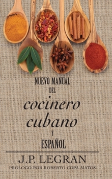 Hardcover Nuevo Manual del Cocinero Cubano y Español [Spanish] Book