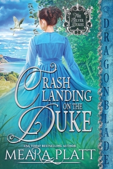 Paperback Crash Landing on the Duke: A Regency Historical Romance Book
