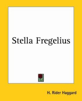 Stella Fregelius: A Tale of Three Destinies