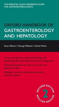 Oxford Handbook of Gastroenterology and Hepatology - Book  of the Oxford Medical Handbooks