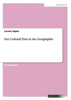 Paperback Der Cultural Turn in der Geographie [German] Book