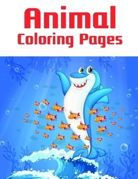 Paperback Animal Coloring Pages: A Cute Animals Coloring Pages for Stress Relief & Relaxation Book
