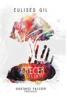 Paperback Crecer esta en ti (Spanish Edition) [Spanish] Book