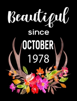 Paperback Beautiful Since October 1978: 7.44" x 9.69" 100 pages 50 sheets Composition Notebook College Ruled Book