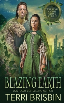 Blazing Earth - Book #3 of the Stone Circles